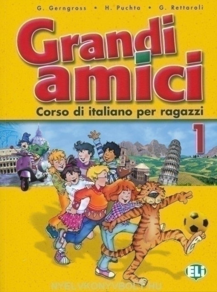 Grandi Amici 1 Corso di italiano per ragazzi