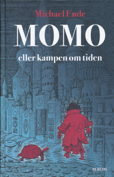 Michael Ende: Momo eller kampen om tiden: en sagoroman