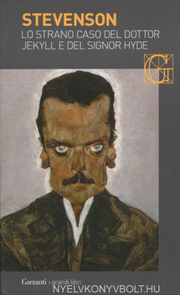 Robert Louis Stevenson: Lo strano caso del dottor Jekyll e del signor Hyde