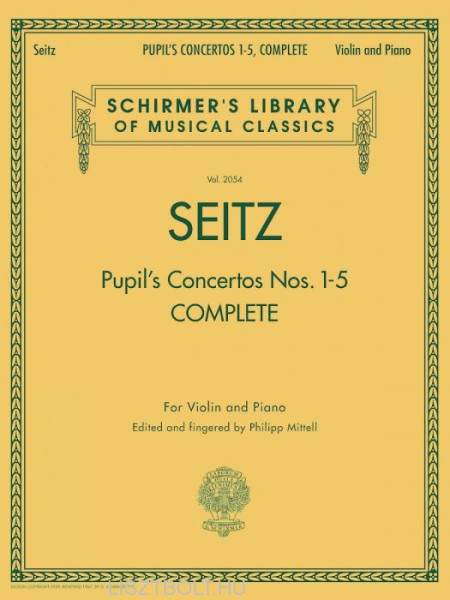 Friedrich Seitz: Tanulókoncertek 1-5  (hegedűre zongorakísérettel)