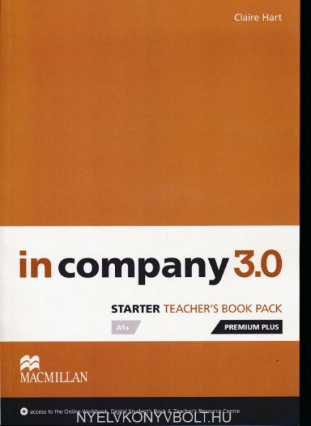 In Company 3.0 Starter Teacher's Book Premium Plus Pack + Access to the Online Workbook, Digital Student's Book and Teacher's Resource Center