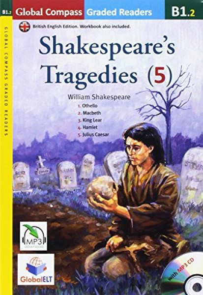 Shakespeare's Tragedies (5) with MP3 Audio CD- Global ELT Readers Level B1.2