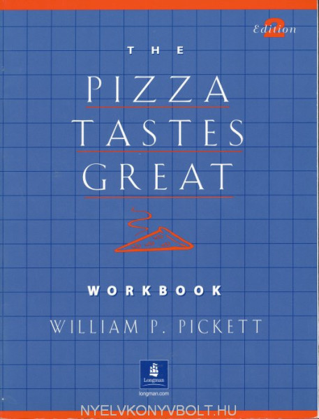 The Pizza Tastes Great - Dialogs and Stories Workbook