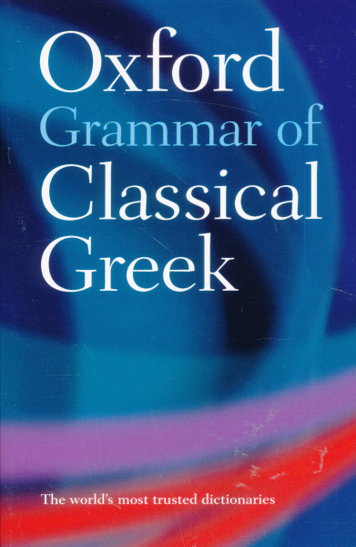 Oxford Grammar of Classical Greek