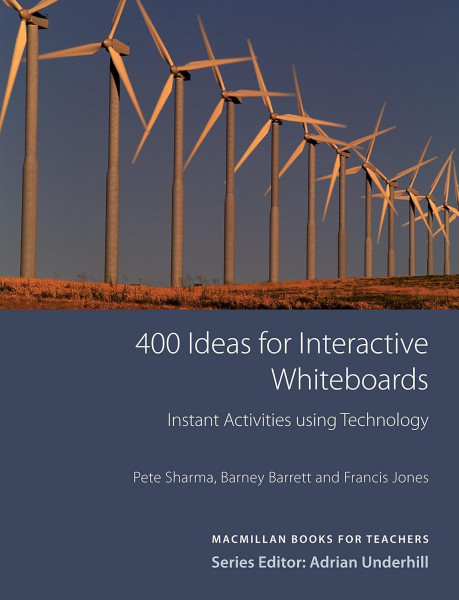 400 Ideas for Interactive Whiteboards - Instant Activities using Technology - Macmillan Books for Teachers