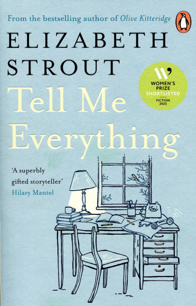 Elizabeth Strout: Tell Me Everything