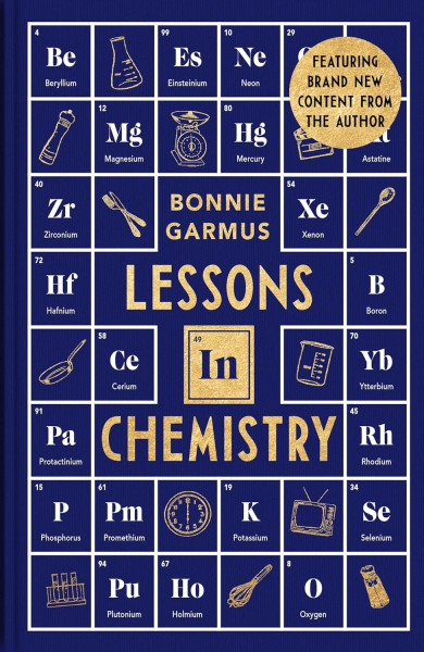 Bonnie Garmus: Lessons in Chemistry (Special Hardback Collector's Limited Edition)