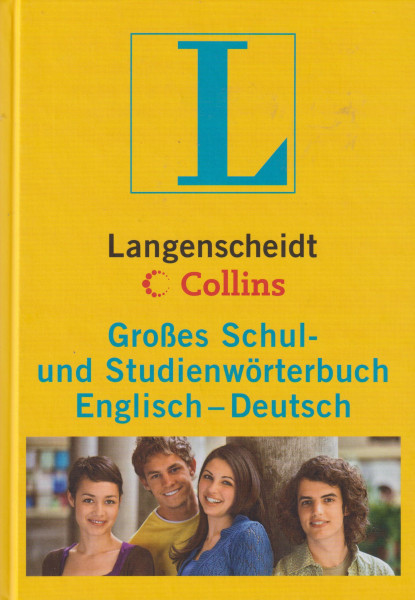 Langenscheidt-Collins Großes Schul und Studienwörtwrbuch English-Deutsch