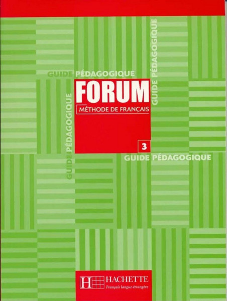 Forum - Méthode de francais 3 Guide pédagogique