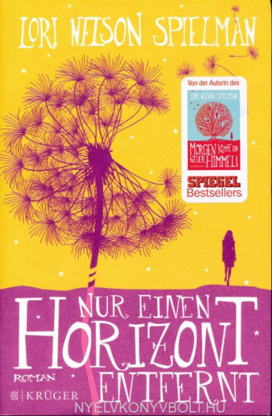 Lori Nelson Spielman: Nur einen Horizont entfernt