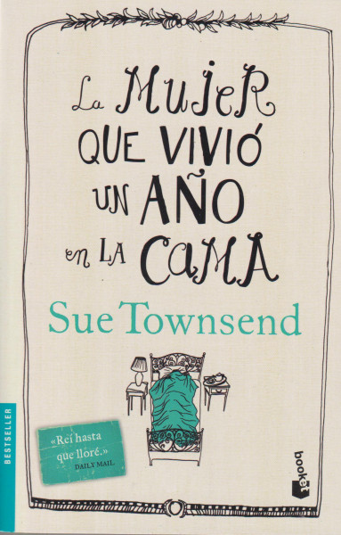 Sue Townsend: La mujer que vivió un ano en la cama