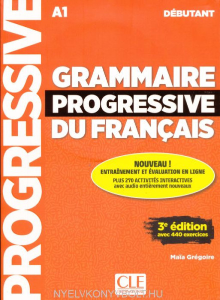 Grammaire progressive du français - Niveau débutant - 3eme édition - Livre + CD + Appli-web