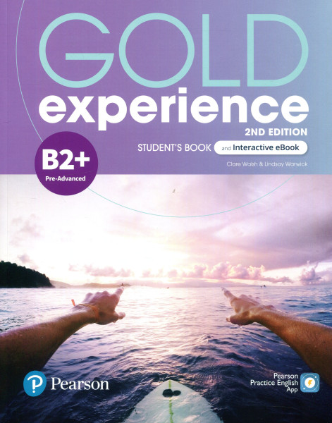 Gold Experience B2+ Student's Book & Interactive eBook With Digital Resources & App - Second Edition