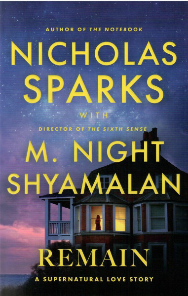Nicholas Sparks: Remain