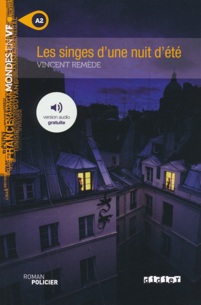 Les singes d'une nuit d'été - Livre + MP3 (A2)