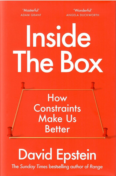 David Epstein: Inside the Box - How Constraints Make Us Better