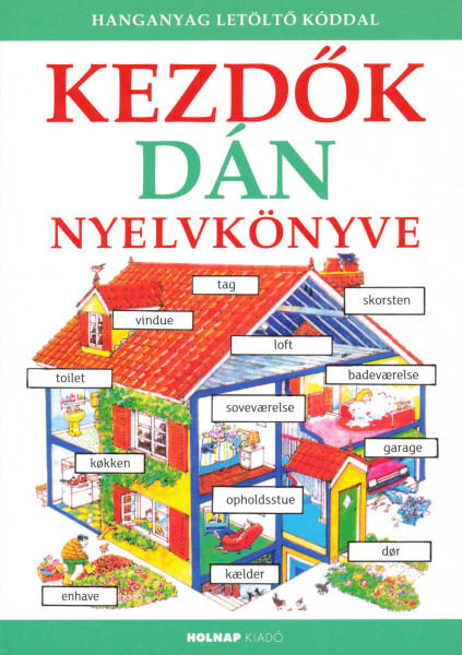 Kezdők dán nyelvkönyve (+ online hanganyag)