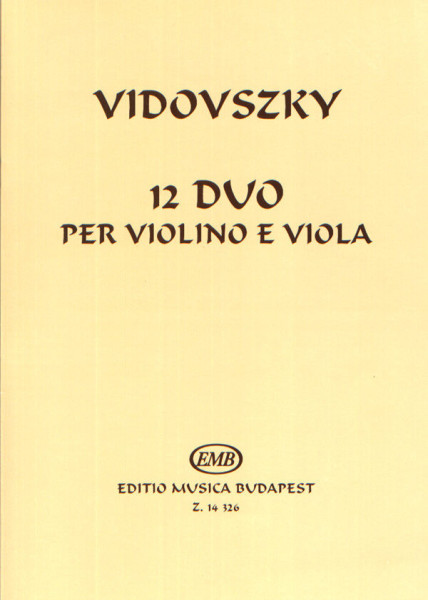 Vidovszky László: 12 duo per Violino e Viola