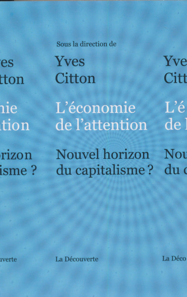 Yves Citton: L'économie de l'attention