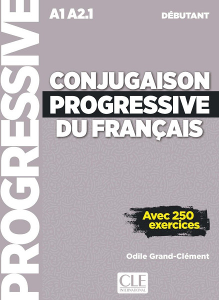 Conjugaison progressive du français - Niveau débutant - Livre + CD - 2eme édition Nouvelle couverture