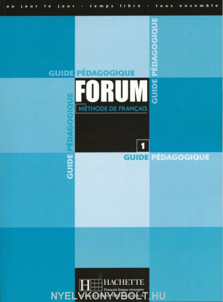 Forum - Méthode de francais 1 Guide pédagogique