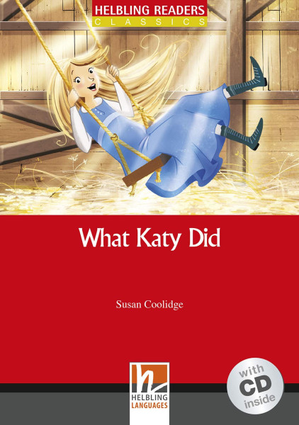 What Katy Did with Audio CD + Free Online Activies - Helbling Readers Level A2