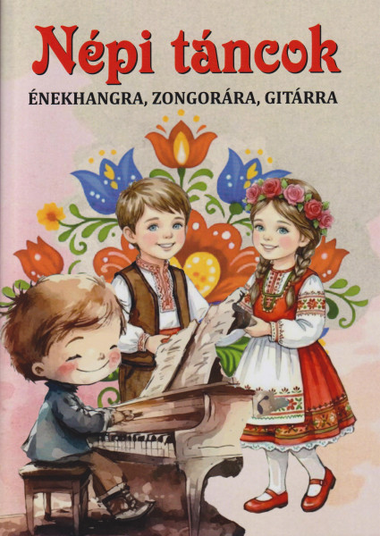 Népi táncok énekhangra, zongorára, gitárra