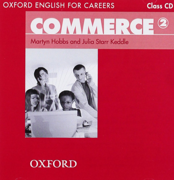 Commerce 2 - Oxford English for Careers Class Audio CD
