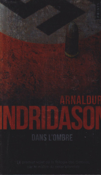 Arnaldur Indridason: Dans l'ombre