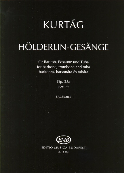Kurtág György: Hölderlin-Gesänge baritonra, harsonára és tubára (facsimile)
