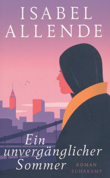 Isabel Allende: Ein unvergänglicher Sommer
