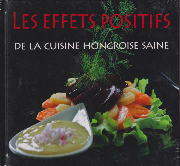 Les Effets Positifs  De la cuisine Hongroise saine