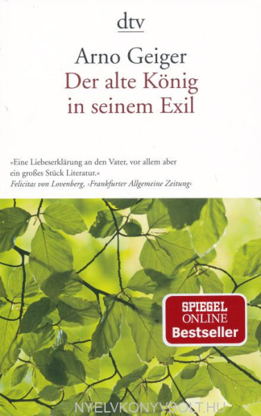 Arno Geiger: Der alte König in seinem Exil