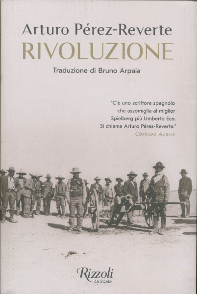 Arturo Pérez-Reverte: Rivoluzione