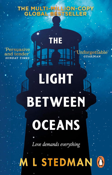 M L Stedman: The Light Between Oceans