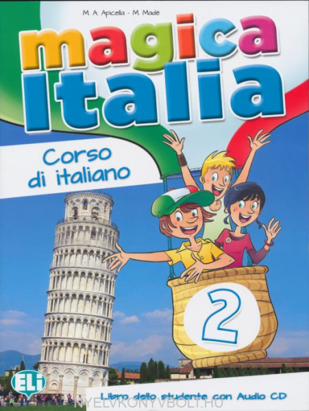 Magica Italia 2 Libro dello studente con Audio CD