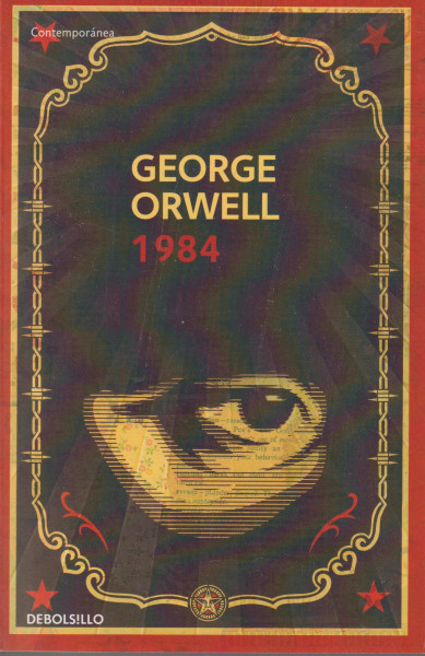 George Orwell: 1984 (edición definitiva avalada por The Orwell Estate)