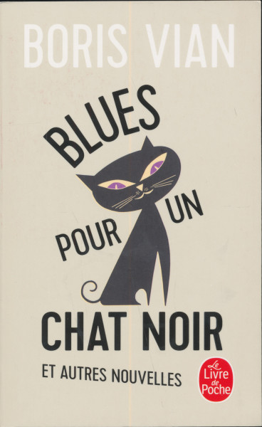 Boris Vian: Blues pour un chat noir