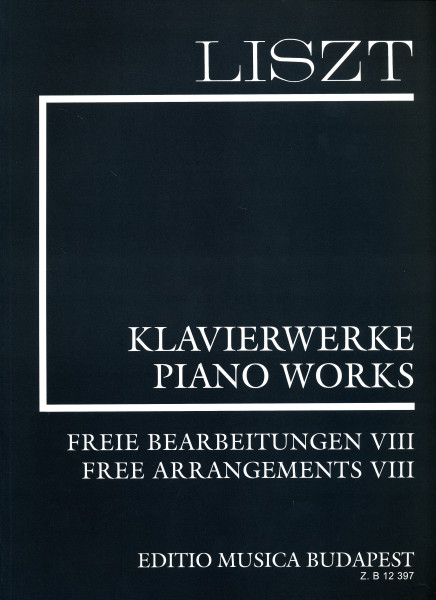 Liszt Ferenc: Freie Bearbeitungen 08. (fűzött)