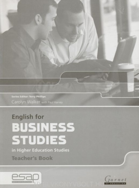 English for Business Studies in Higher Education Studies Teacher's Book