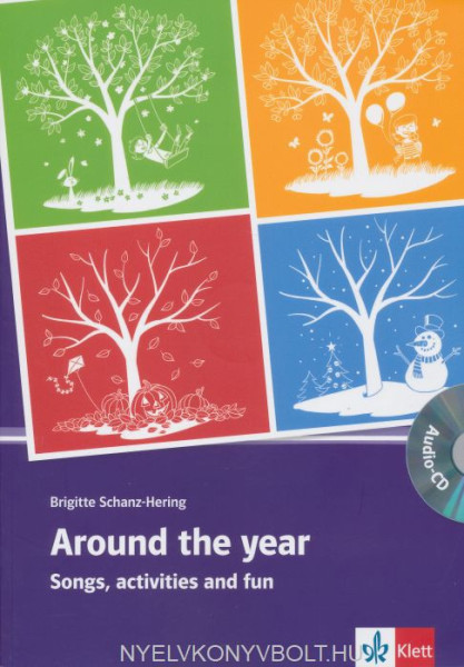 Around the year: Songs, activities and fun