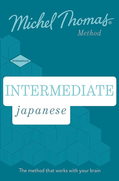 Intermediate Japanese - Learn Japanese with the Michel Thomas Method