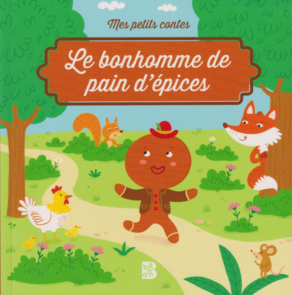 Mes petits contes - Le petit bonhomme de pain d'épices