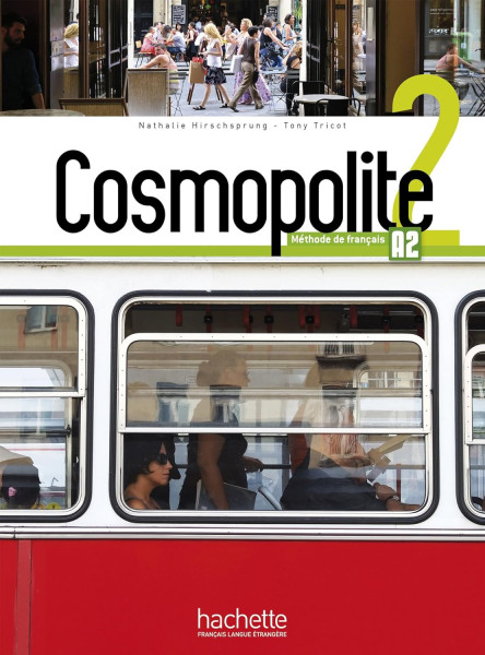Cosmopolite 2 : Livre de l'éleve + audio/vidéo téléchargeables