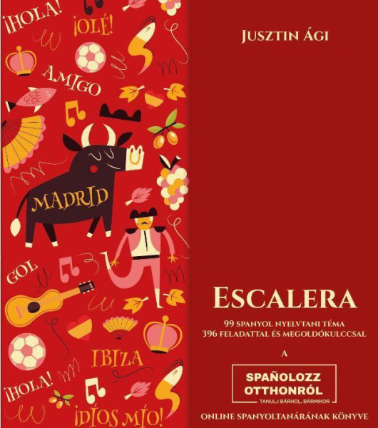 Escalera - 99 spanyol nyelvtani téma 396 feladattal és megoldókulccsal