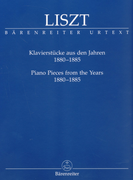 Liszt Ferenc: Piano Pieces from the Years 1880-1885