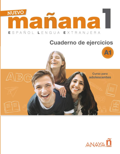 Nuevo Manana 1 A1. Cuaderno de Ejercicios