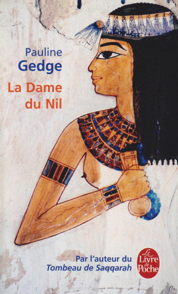 Pauline Gedge: La Dame du Nil