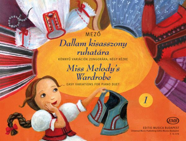 Mező Imre: Dallam kisasszony ruhatára - 153 könnyű variáció egy magyar népdalra zongorára, négy kézre 1. füzet