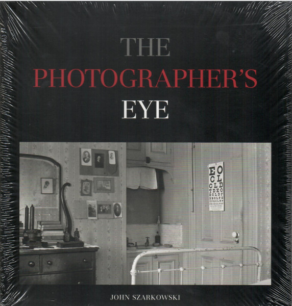 John Szarkowski: The Photographer's Eye